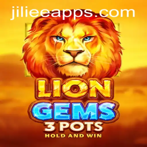 Discover the Thrills of LionGems3pots: A Gaming Adventure Inspired by JiLiEE.COM